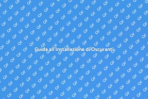 Installare Oscuranti per Finestre