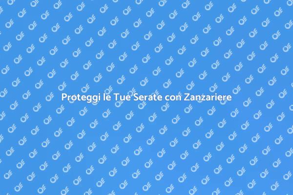 Goditi l'Estate Senza Zanzare!