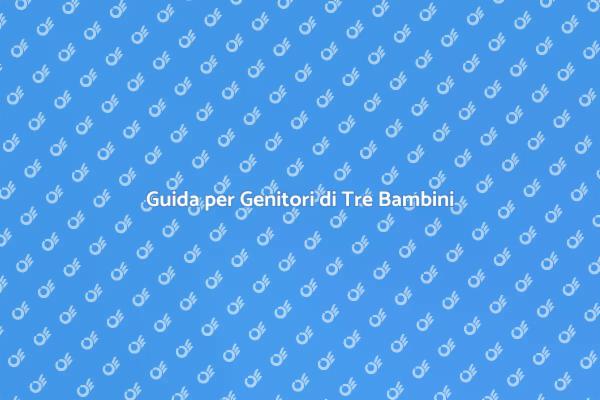 Come Assistere Tre Bambini Efficacemente