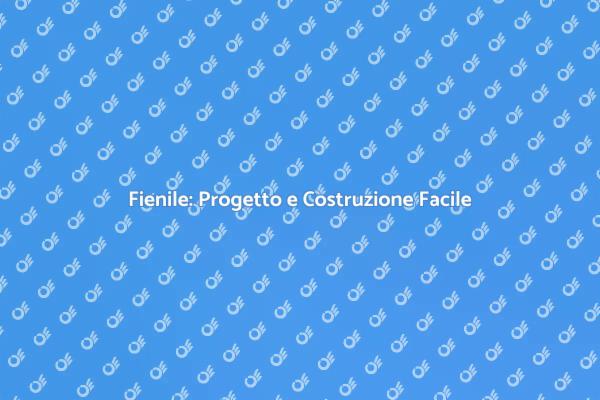 Come Costruire un Fienile Perfetto