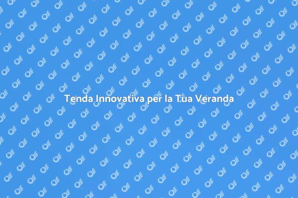 Trasforma la Tua Veranda con Eleganza