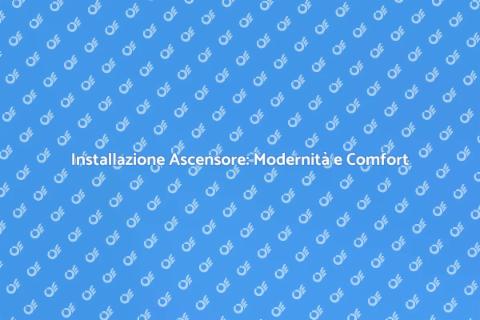 Ascensore a Soffitto: Comfort e Stile