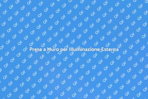 Installare Prese a Muro Esterne