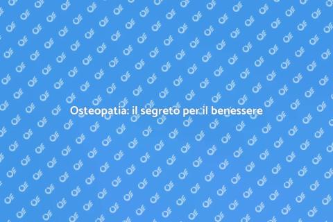 L'osteopata: chiave per il benessere