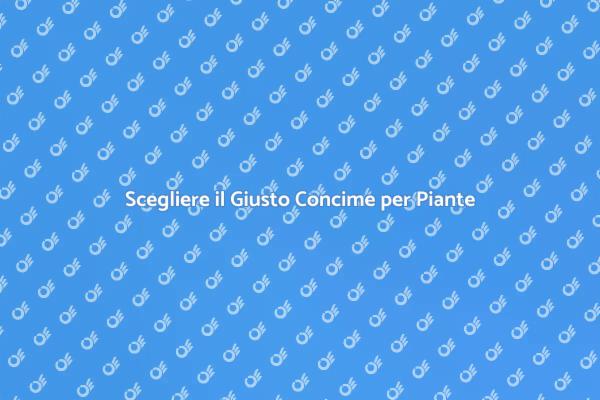 Come Nutrire le Piante con il Concime