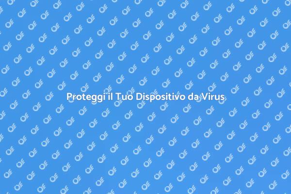 Sicurezza Informatica: Rimuovi Malware