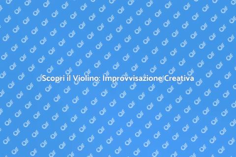 Improvvisazione al Violino: Scopri di Più