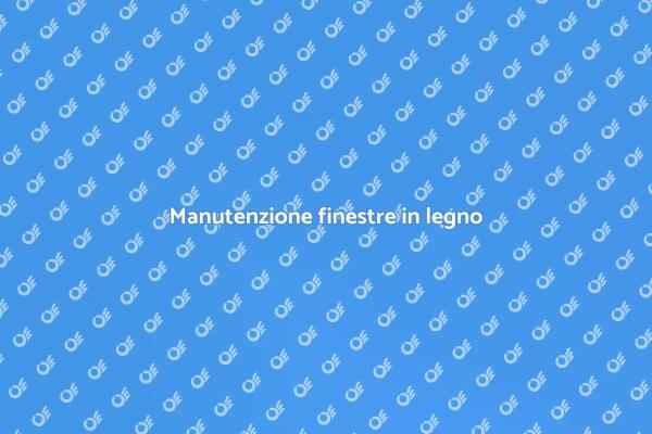 Come proteggere finestre in legno