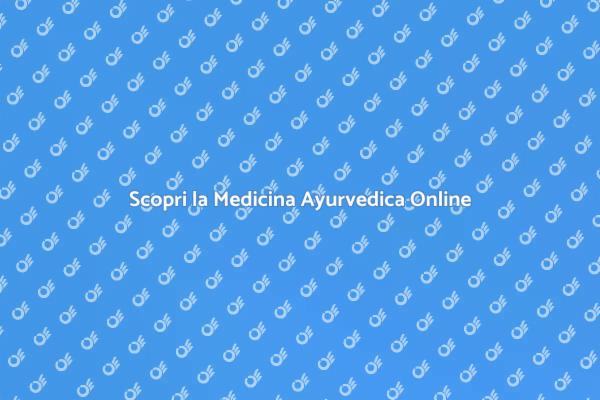 Corso Online di Medicina Ayurvedica