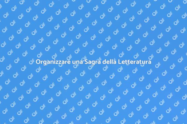 Sagra della Letteratura: il tuo evento