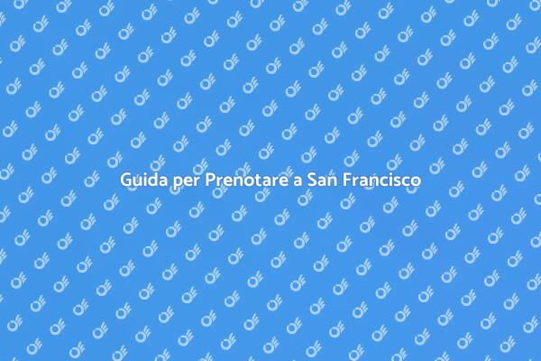 Prenotazione Alloggio a San Francisco