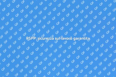 Sicurezza sul lavoro: consulenza RSPP