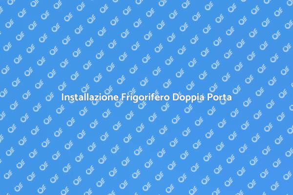 Come Montare un Frigorifero Doppia Porta