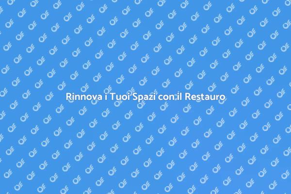 Rinnova la Tua Casa con il Restauro