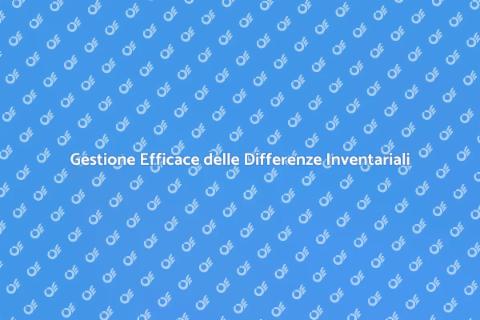 Risoluzione Differenze Inventariali