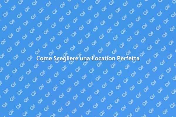 Guida alla Prenotazione di Location