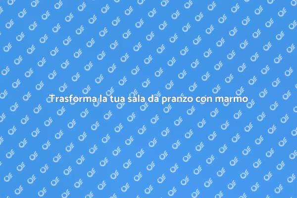 Eleganza e funzionalità con il marmo