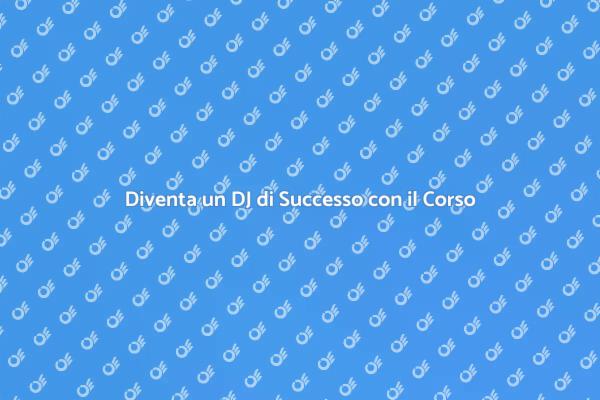 Corso Imperdibile per DJ: Promuovi la Tua Musica