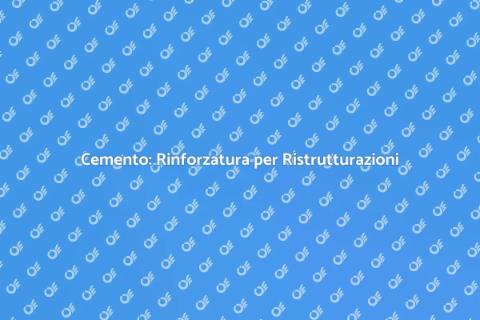 Rinforzatura Strutturale Cemento