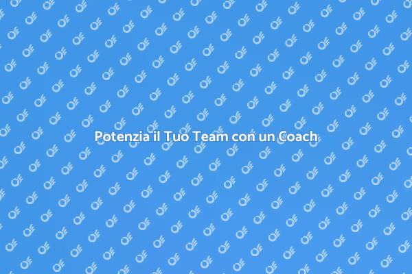 Team Building: Il Ruolo del Coach