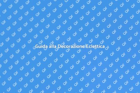 Decorare un Ambiente Eclettico