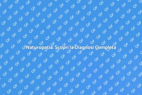 Diagnosi Naturopatica Completa