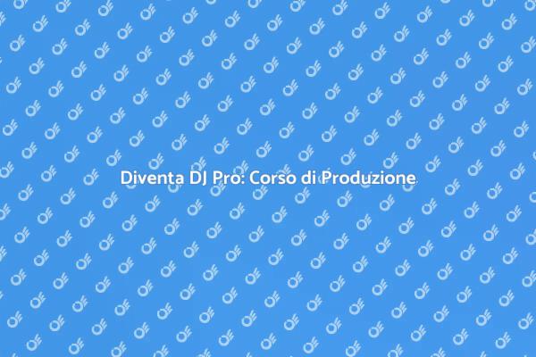 Diventa un DJ Professionista Oggi