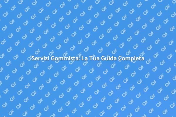 Gommista: Essenziale per la Sicurezza
