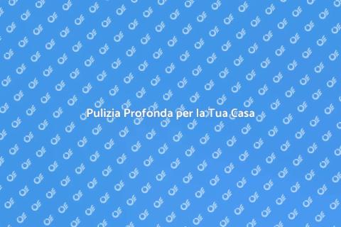 Sanificazione Professionale per la Casa