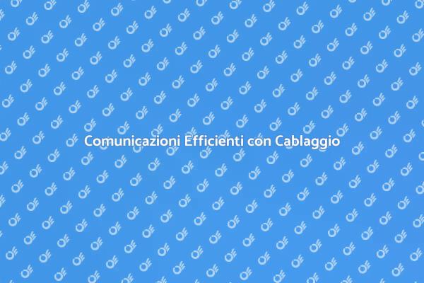Cablaggio Strutturato: Il Futuro delle Reti