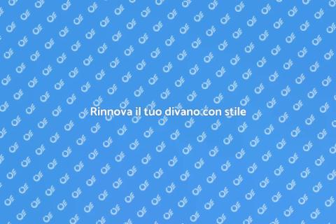 Rinnovare un divano: stile e comfort