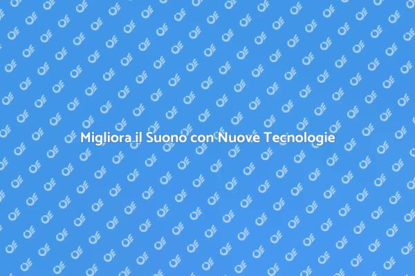 Innovazione nell'Impianto Sonoro