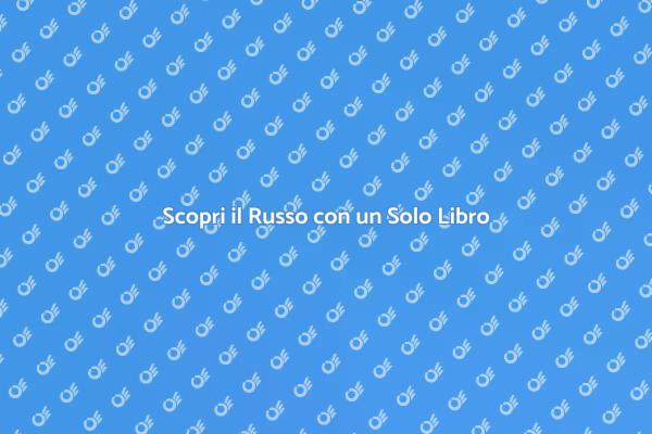 Apprendi il Russo con Facilità