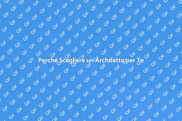 Inizia il Tuo Progetto con un Architetto