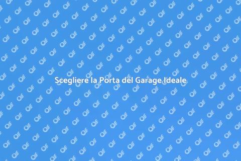 Porta del Garage: Sicurezza e Stile