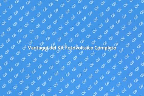 Kit Fotovoltaico Completo per Casa