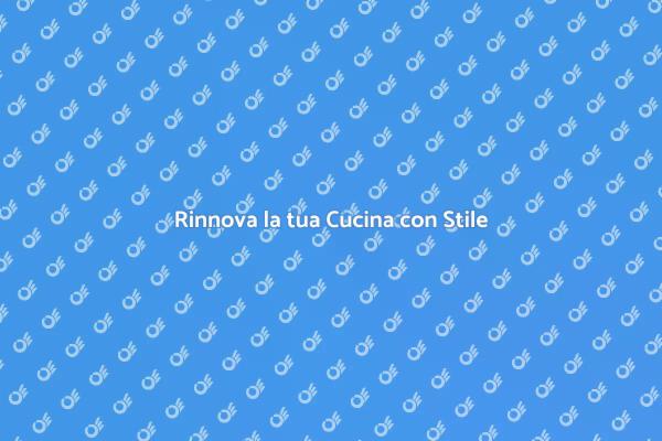 Cucina: Trasforma il tuo Spazio!