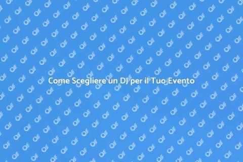Prenotare un DJ per il tuo evento