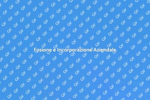 Atto di Fusione per Incorporazione