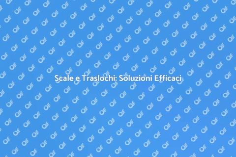 Trasporto Scale per Traslochi Industriali