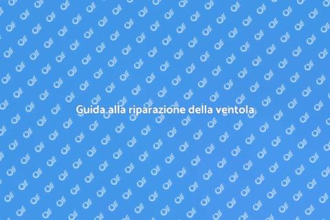 Riparare una ventola da bagno