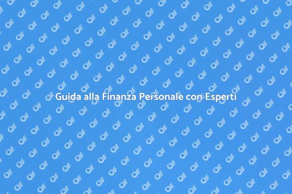 La Tua Guida alla Finanza Personale