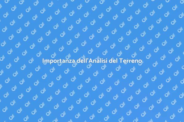 Guida all'Analisi del Terreno