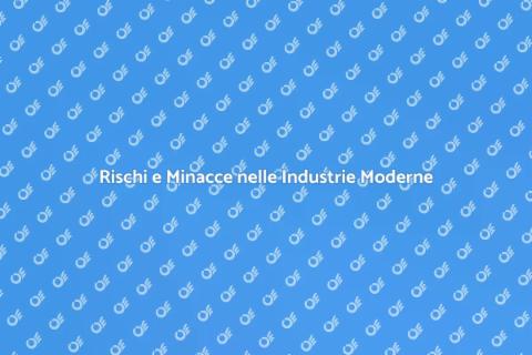 Minacce in Ambito Industriale: Analisi