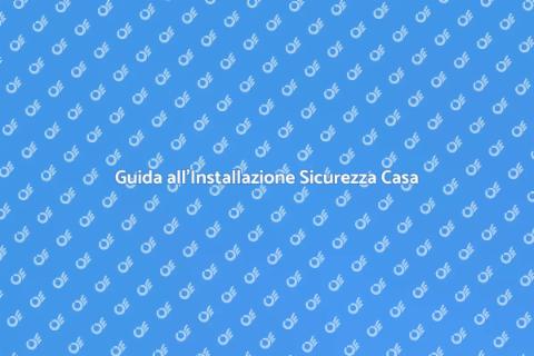 Installare Sistema di Sicurezza Casa