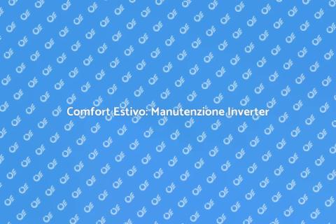 Manutenzione Condizionatori Inverter