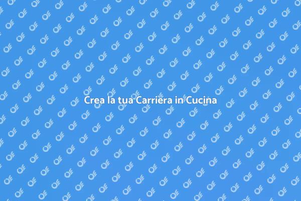 Diventa Esperto di Cucina Professionale