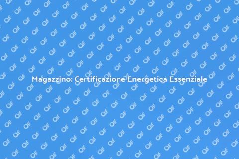 Certificazione Energetica Magazzino