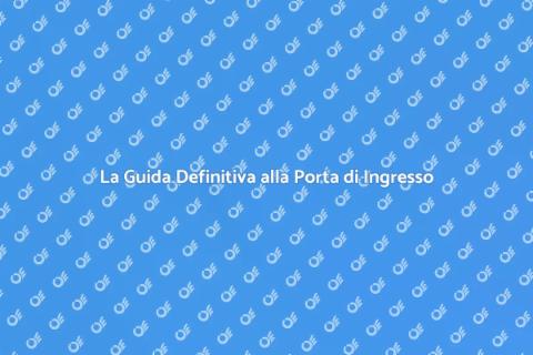 Scegliere la Porta di Ingresso Perfetta