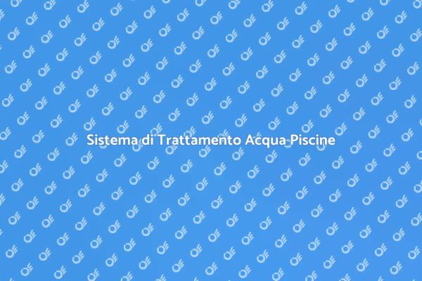 Installazione Trattamento Acqua Piscine